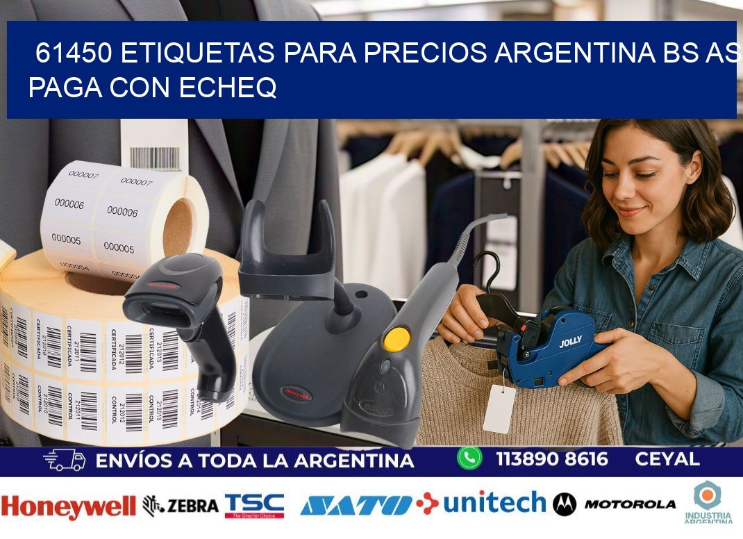 61450 ETIQUETAS PARA PRECIOS ARGENTINA BS AS PAGA CON ECHEQ