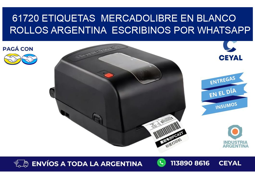 61720 ETIQUETAS  MERCADOLIBRE EN BLANCO ROLLOS ARGENTINA  ESCRIBINOS POR WHATSAPP