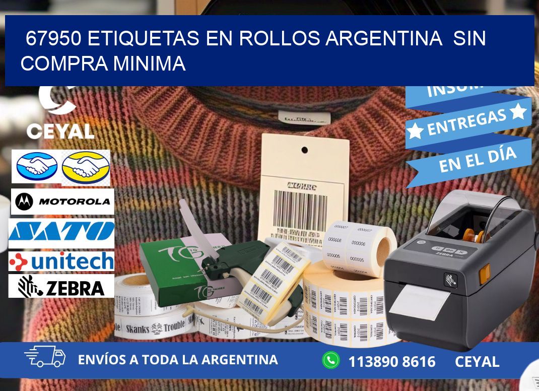 67950 ETIQUETAS EN ROLLOS ARGENTINA  SIN COMPRA MINIMA