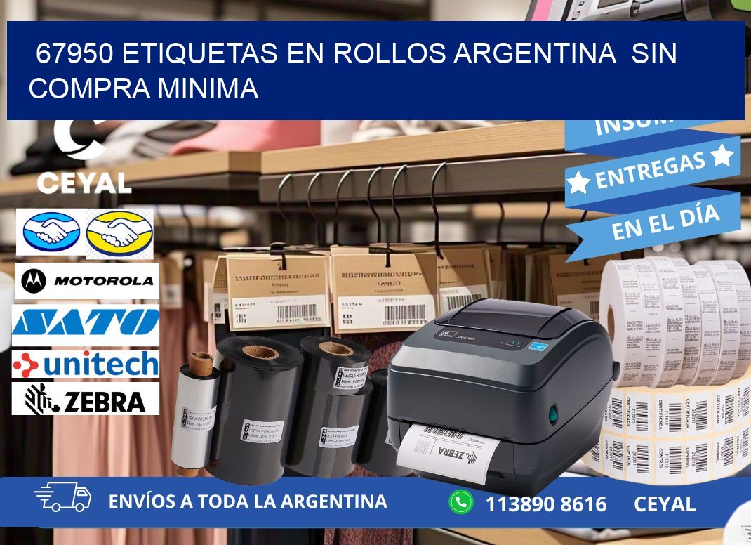 67950 ETIQUETAS EN ROLLOS ARGENTINA  SIN COMPRA MINIMA