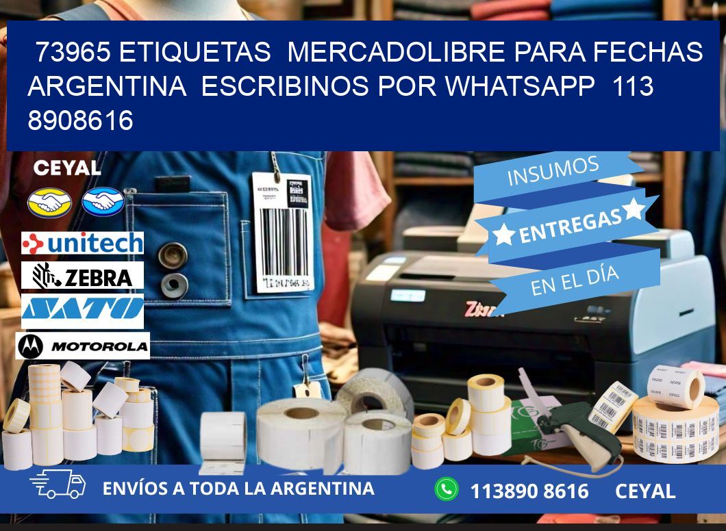 73965 ETIQUETAS  MERCADOLIBRE PARA FECHAS ARGENTINA  ESCRIBINOS POR WHATSAPP  113 8908616