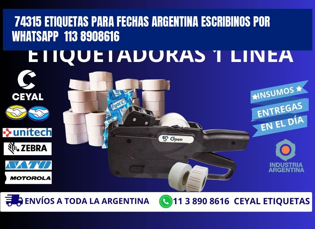 74315 ETIQUETAS PARA FECHAS ARGENTINA ESCRIBINOS POR WHATSAPP  113 8908616
