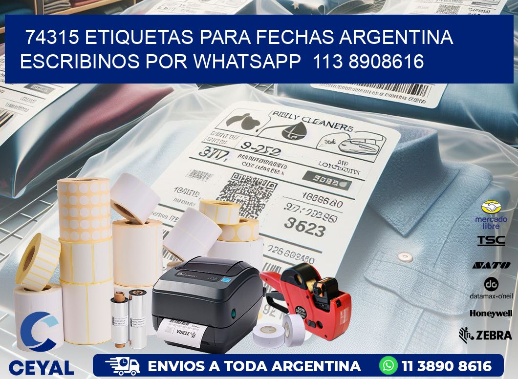 74315 ETIQUETAS PARA FECHAS ARGENTINA ESCRIBINOS POR WHATSAPP  113 8908616