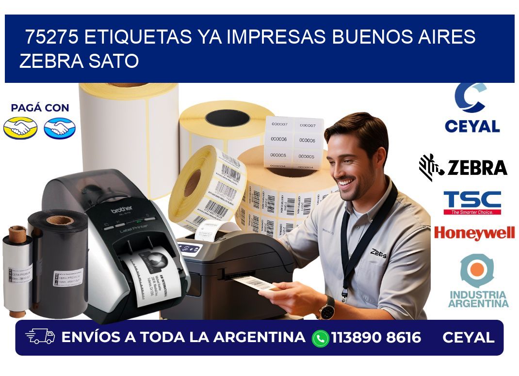 75275 ETIQUETAS YA IMPRESAS BUENOS AIRES ZEBRA SATO