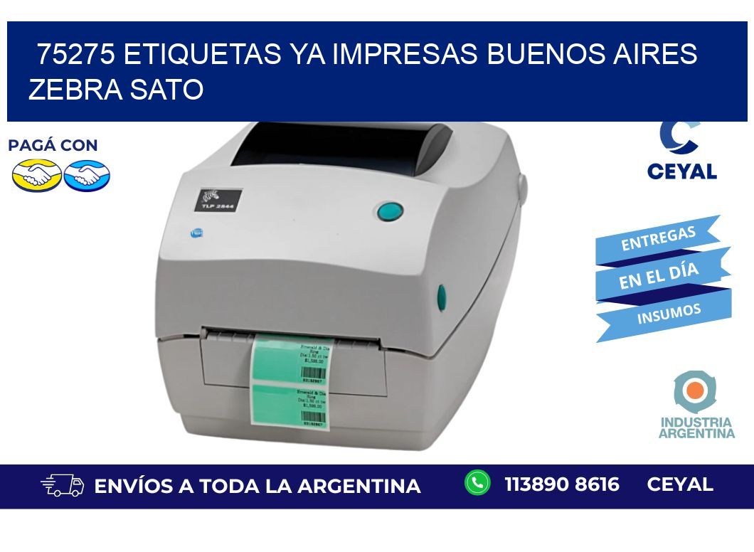 75275 ETIQUETAS YA IMPRESAS BUENOS AIRES ZEBRA SATO
