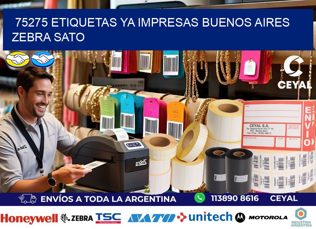 75275 ETIQUETAS YA IMPRESAS BUENOS AIRES ZEBRA SATO