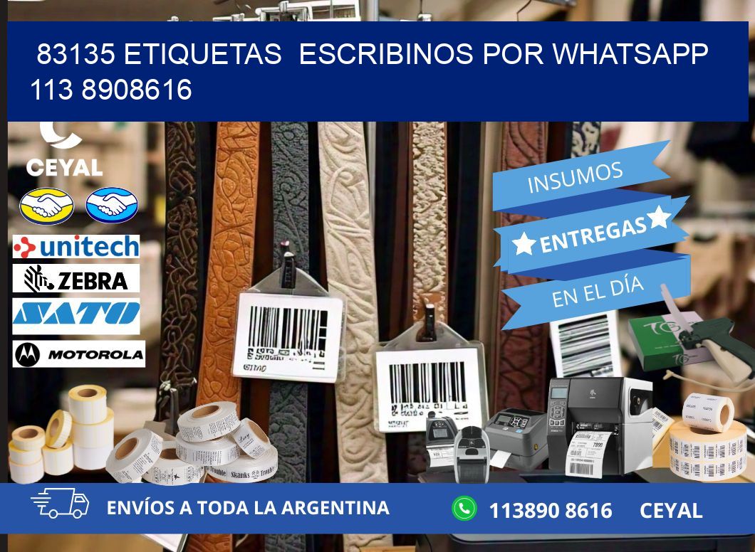 83135 ETIQUETAS  ESCRIBINOS POR WHATSAPP  113 8908616