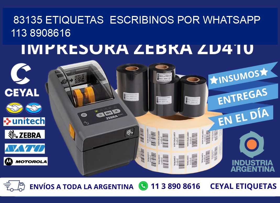 83135 ETIQUETAS  ESCRIBINOS POR WHATSAPP  113 8908616