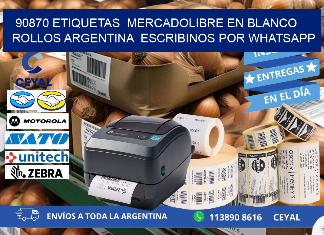 90870 ETIQUETAS  MERCADOLIBRE EN BLANCO ROLLOS ARGENTINA  ESCRIBINOS POR WHATSAPP