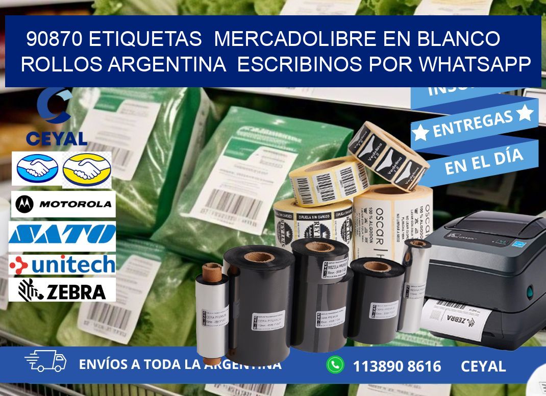 90870 ETIQUETAS  MERCADOLIBRE EN BLANCO ROLLOS ARGENTINA  ESCRIBINOS POR WHATSAPP