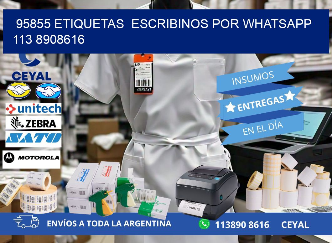 95855 ETIQUETAS  ESCRIBINOS POR WHATSAPP  113 8908616