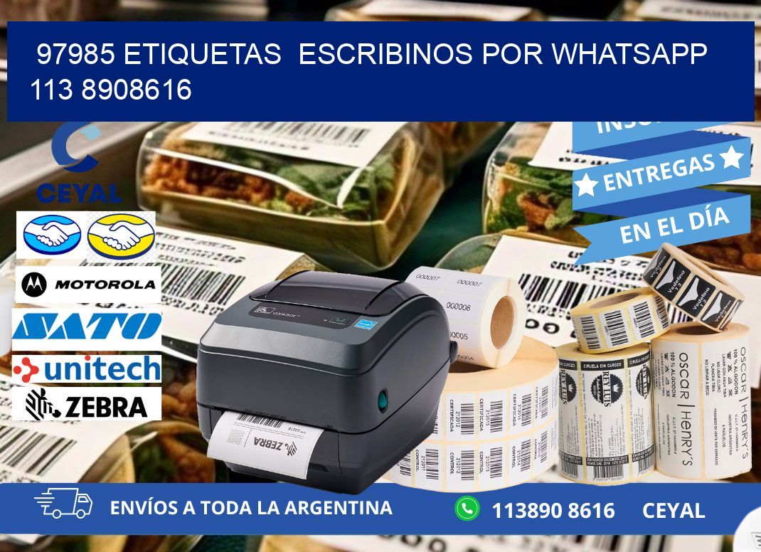 97985 ETIQUETAS  ESCRIBINOS POR WHATSAPP  113 8908616