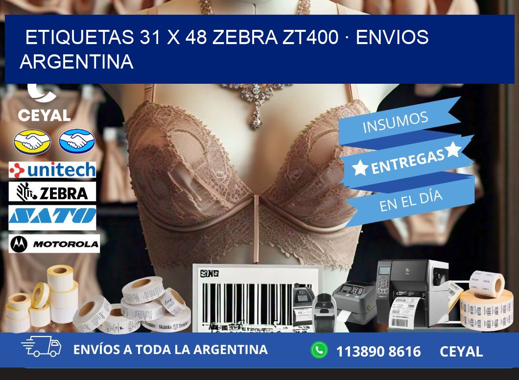 ETIQUETAS 31 x 48 ZEBRA ZT400 · ENVIOS ARGENTINA