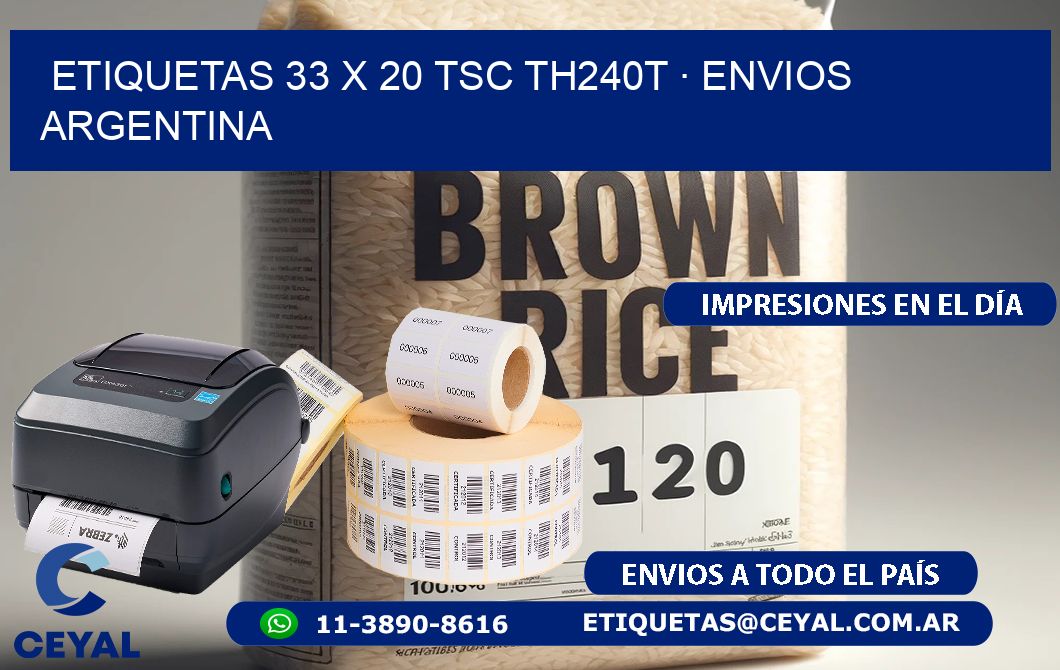 ETIQUETAS 33 x 20 TSC TH240T · ENVIOS ARGENTINA
