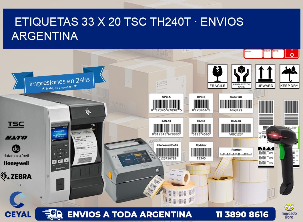 ETIQUETAS 33 x 20 TSC TH240T · ENVIOS ARGENTINA