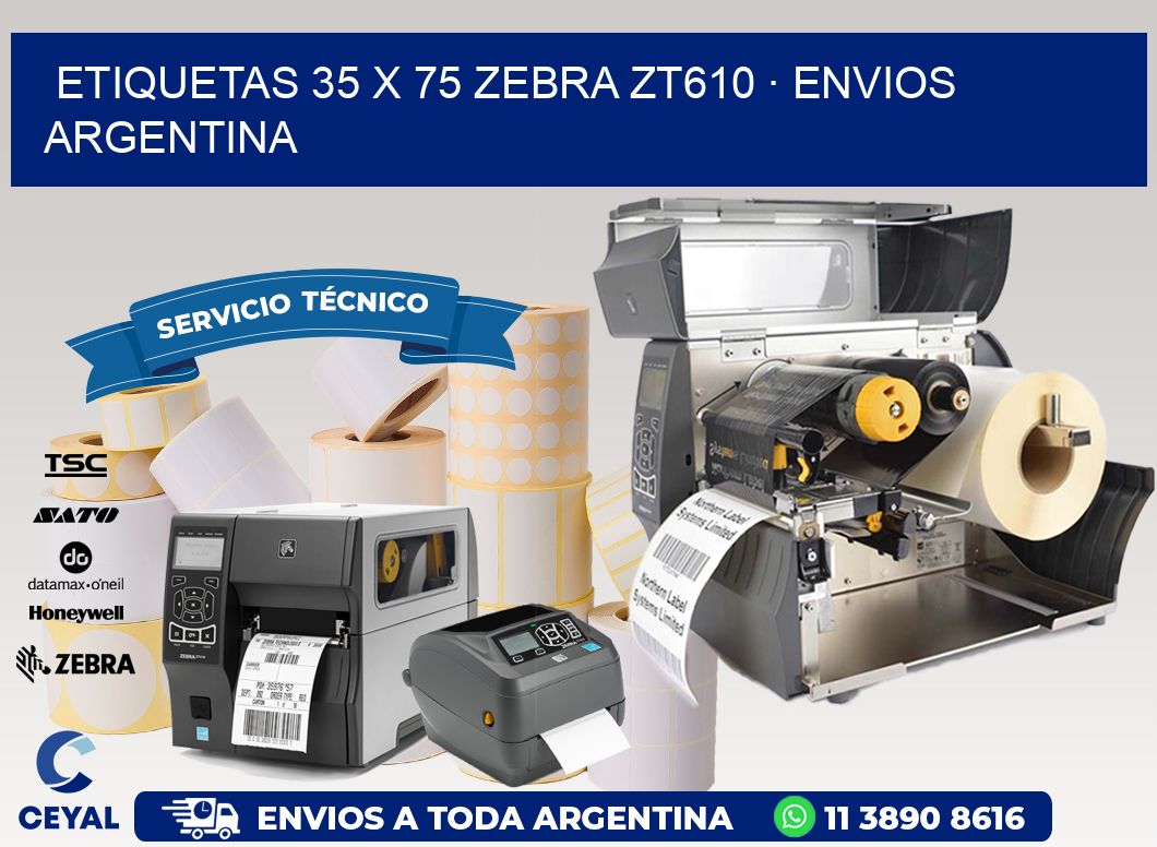 ETIQUETAS 35 x 75 ZEBRA ZT610 · ENVIOS ARGENTINA