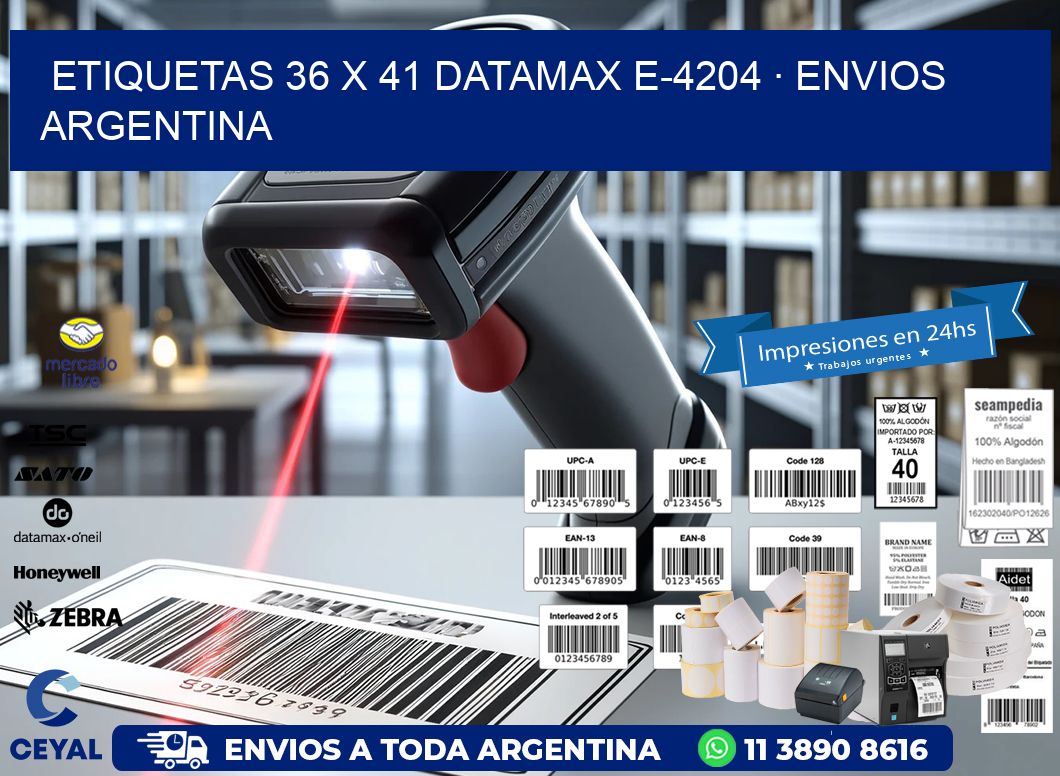 ETIQUETAS 36 x 41 DATAMAX E-4204 · ENVIOS ARGENTINA