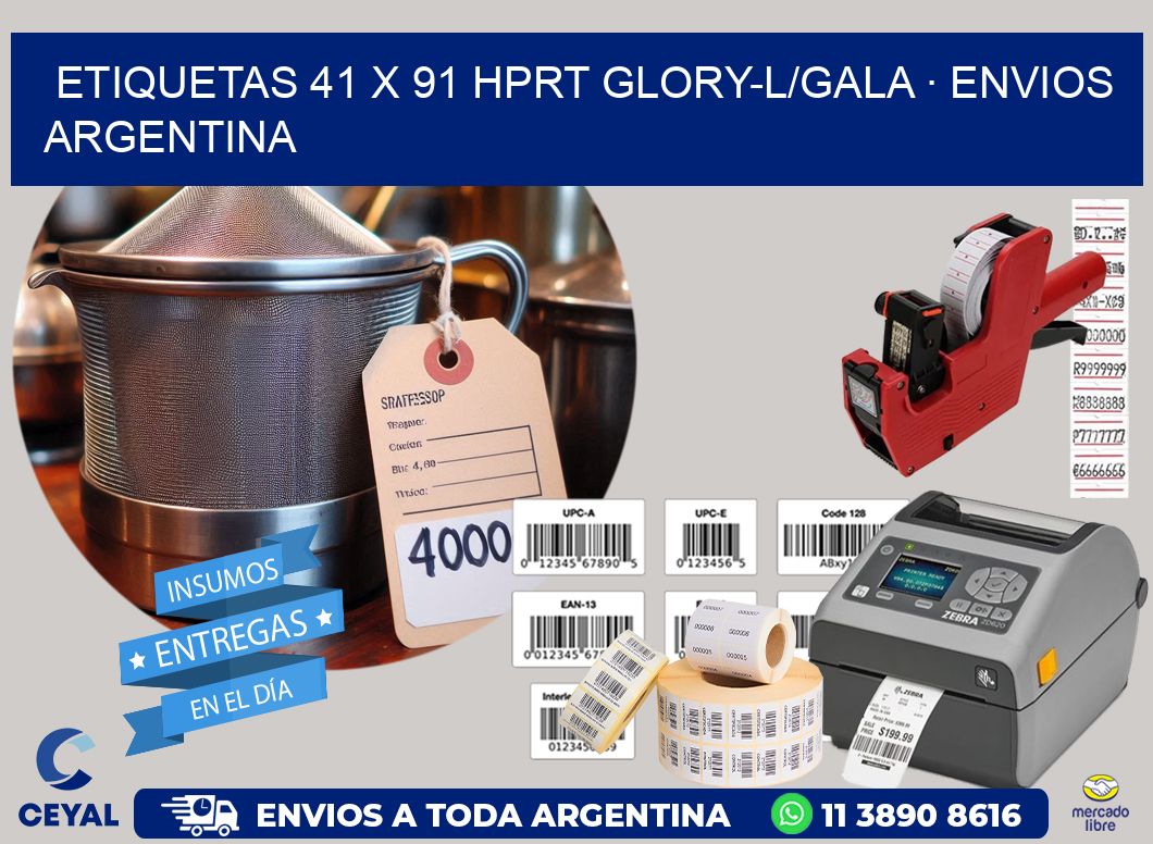 ETIQUETAS 41 x 91 HPRT GLORY-L/GALA · ENVIOS ARGENTINA