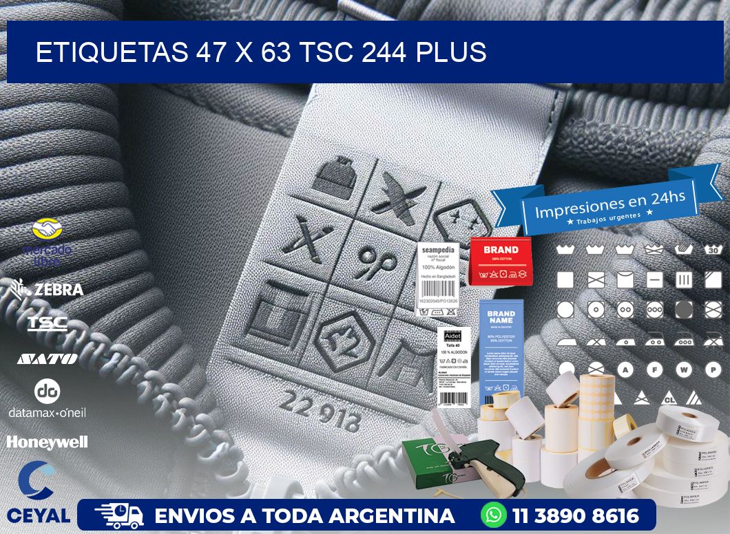 ETIQUETAS 47 x 63 TSC 244 PLUS