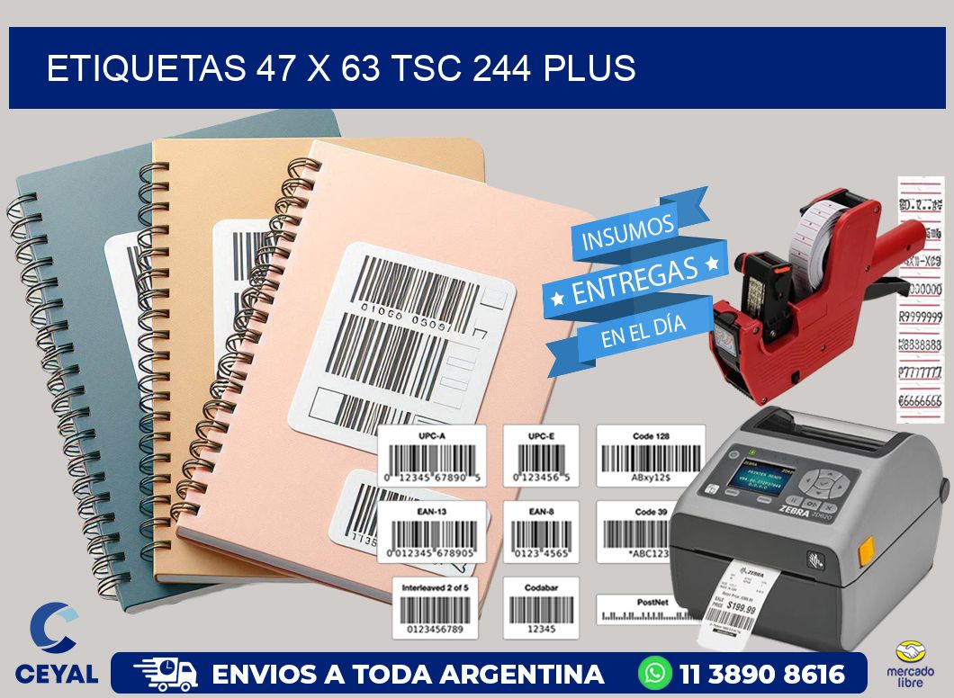ETIQUETAS 47 x 63 TSC 244 PLUS