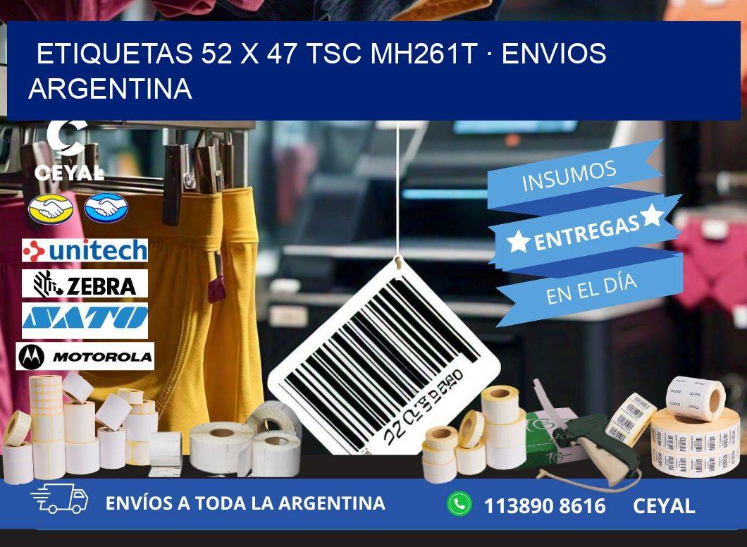 ETIQUETAS 52 x 47 TSC MH261T · ENVIOS ARGENTINA