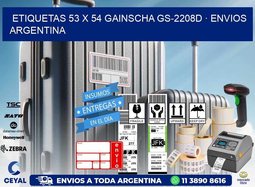 ETIQUETAS 53 x 54 GAINSCHA GS-2208D · ENVIOS ARGENTINA
