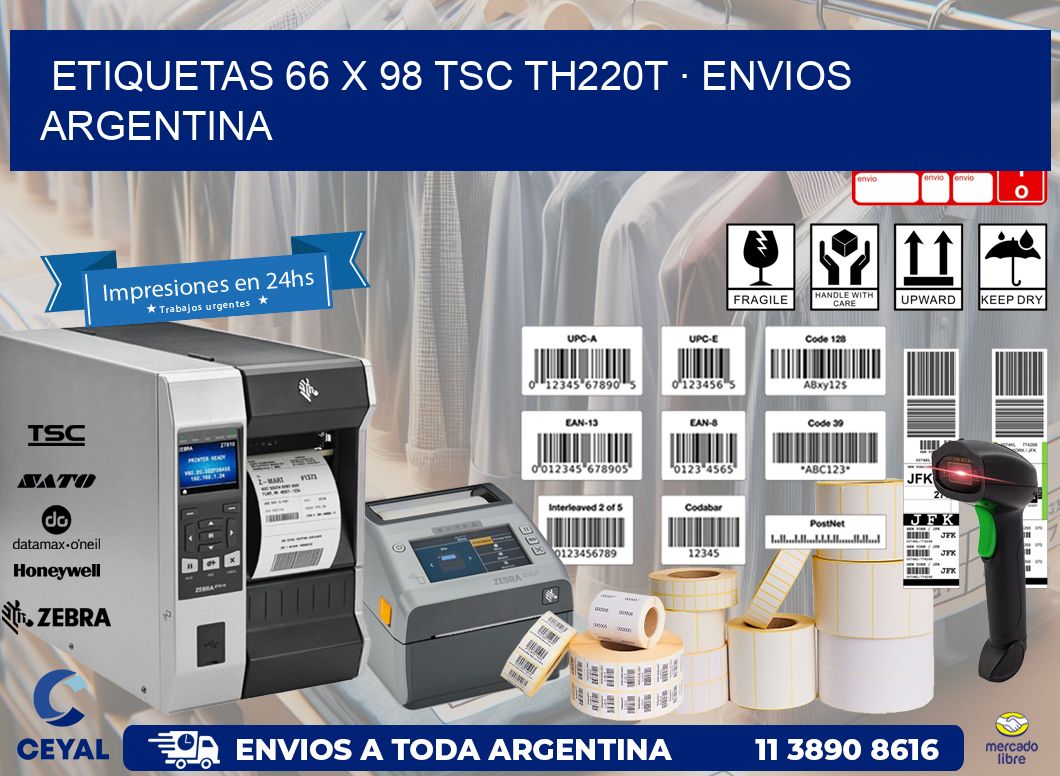 ETIQUETAS 66 x 98 TSC TH220T · ENVIOS ARGENTINA