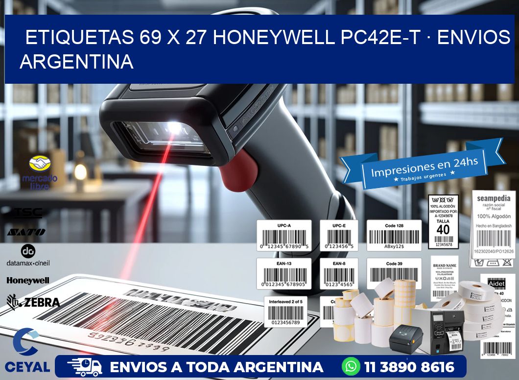 ETIQUETAS 69 x 27 HONEYWELL PC42E-T · ENVIOS ARGENTINA