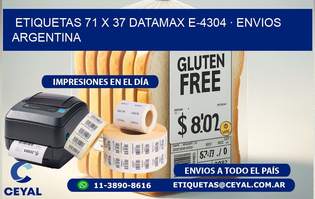 ETIQUETAS 71 x 37 DATAMAX E-4304 · ENVIOS ARGENTINA