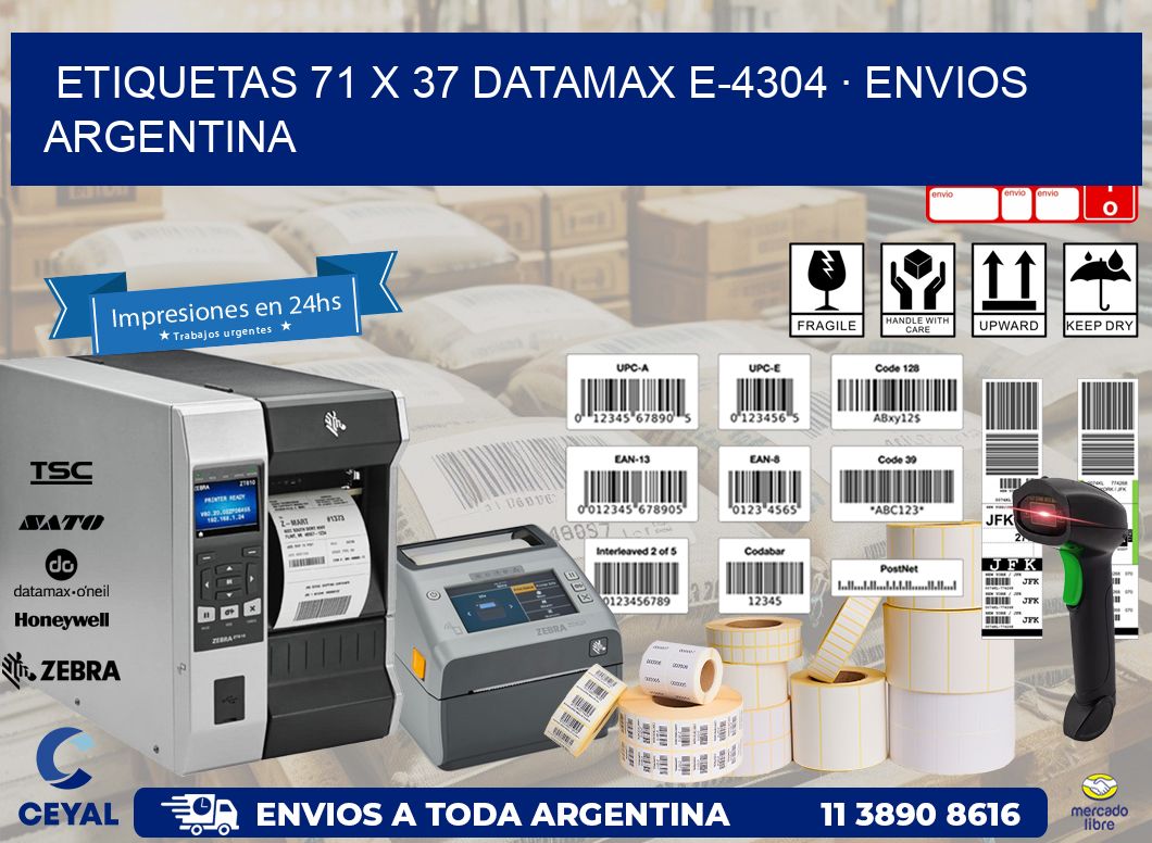 ETIQUETAS 71 x 37 DATAMAX E-4304 · ENVIOS ARGENTINA
