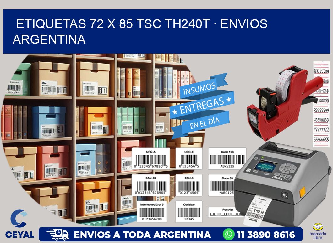 ETIQUETAS 72 x 85 TSC TH240T · ENVIOS ARGENTINA