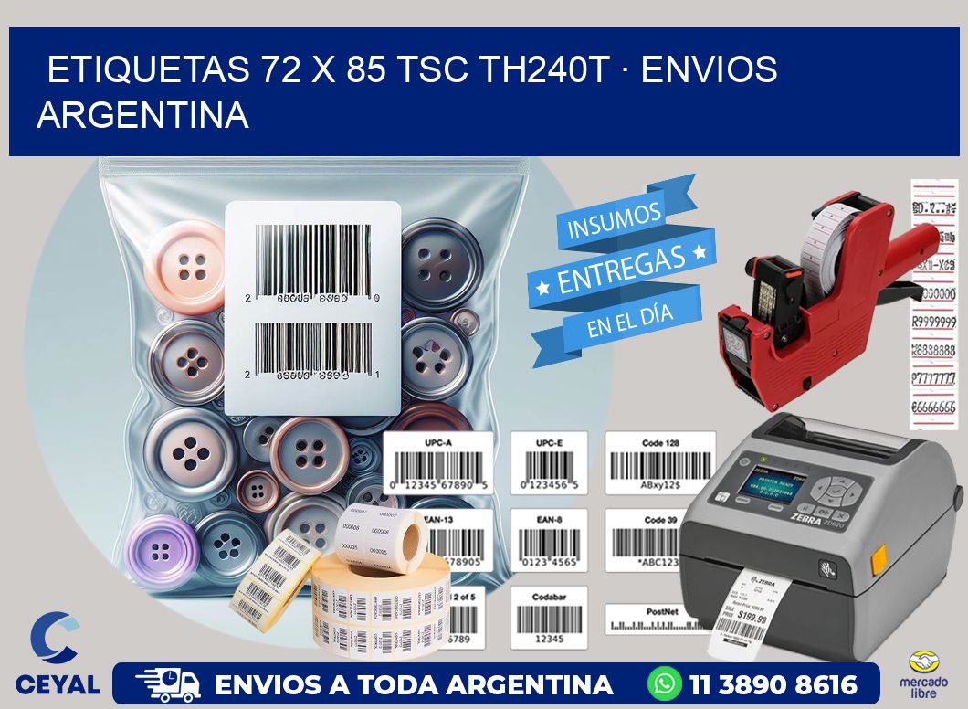 ETIQUETAS 72 x 85 TSC TH240T · ENVIOS ARGENTINA