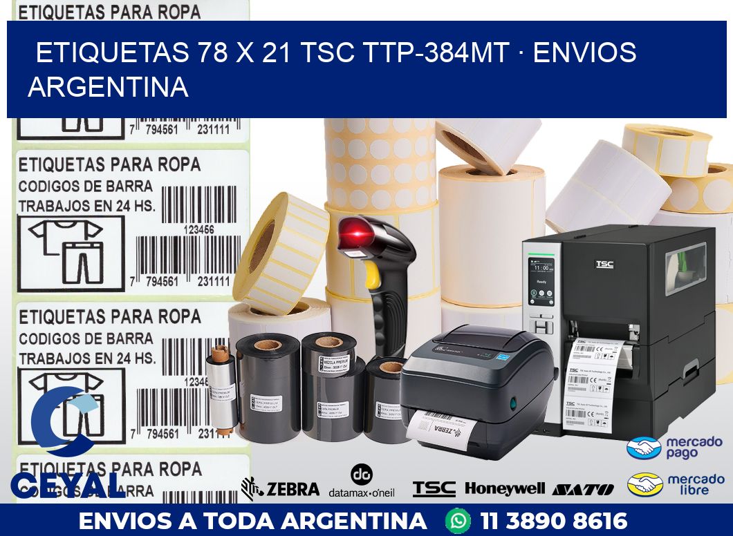 ETIQUETAS 78 x 21 TSC TTP-384MT · ENVIOS ARGENTINA