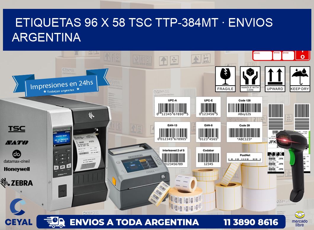 ETIQUETAS 96 x 58 TSC TTP-384MT · ENVIOS ARGENTINA