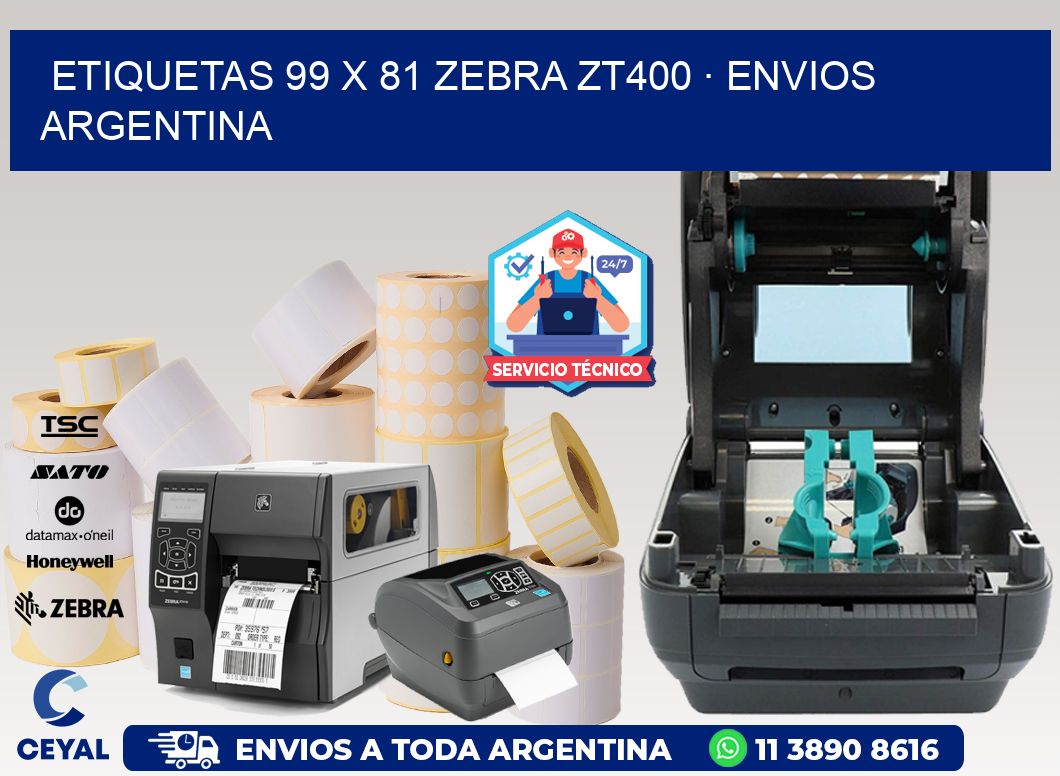 ETIQUETAS 99 x 81 ZEBRA ZT400 · ENVIOS ARGENTINA