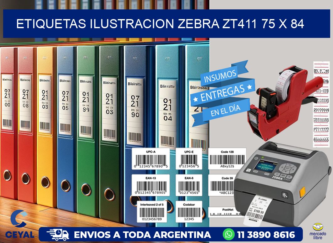 ETIQUETAS ILUSTRACION ZEBRA ZT411 75 x 84