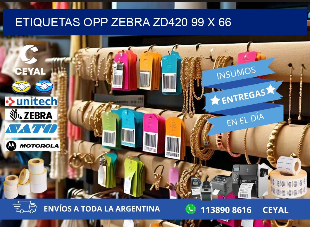 ETIQUETAS OPP ZEBRA ZD420 99 x 66