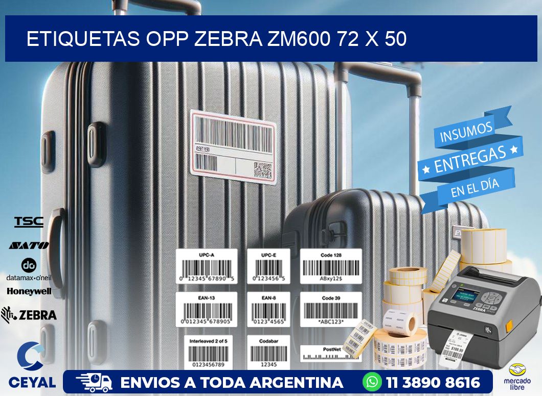 ETIQUETAS OPP ZEBRA ZM600 72 x 50
