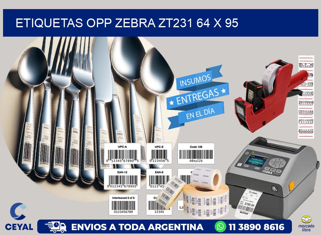 ETIQUETAS OPP ZEBRA ZT231 64 x 95