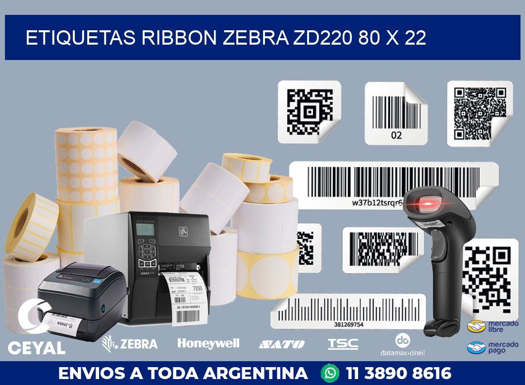 ETIQUETAS RIBBON Zebra ZD220 80 x 22