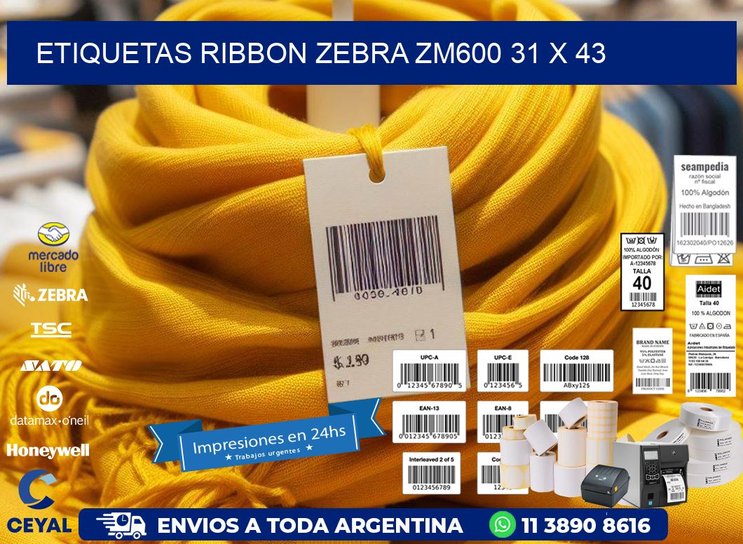 ETIQUETAS RIBBON Zebra ZM600 31 x 43