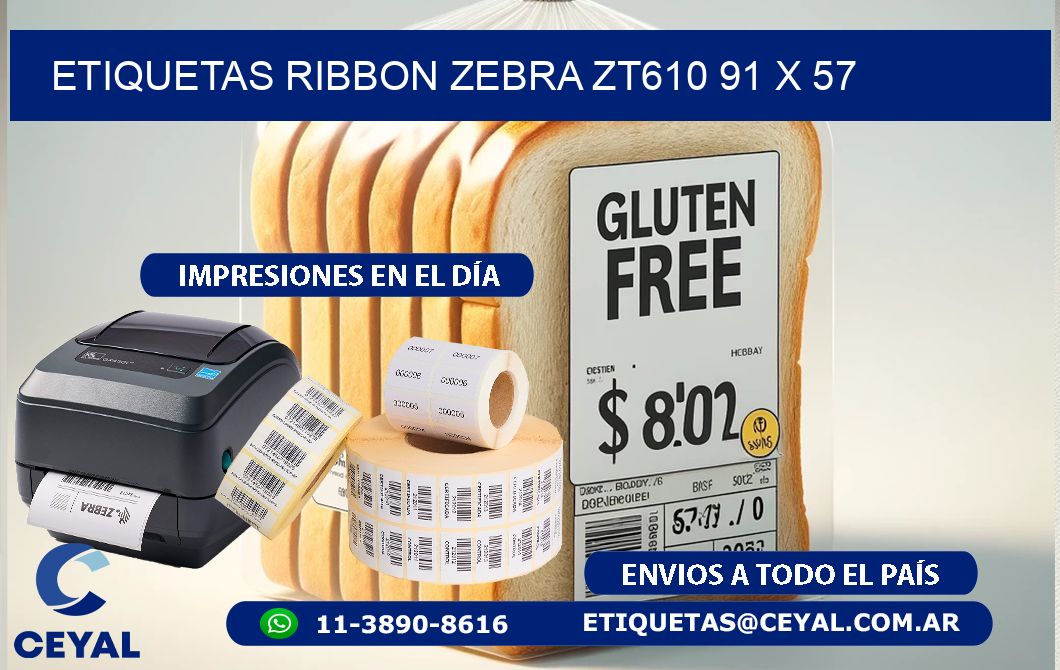 ETIQUETAS RIBBON Zebra ZT610 91 x 57