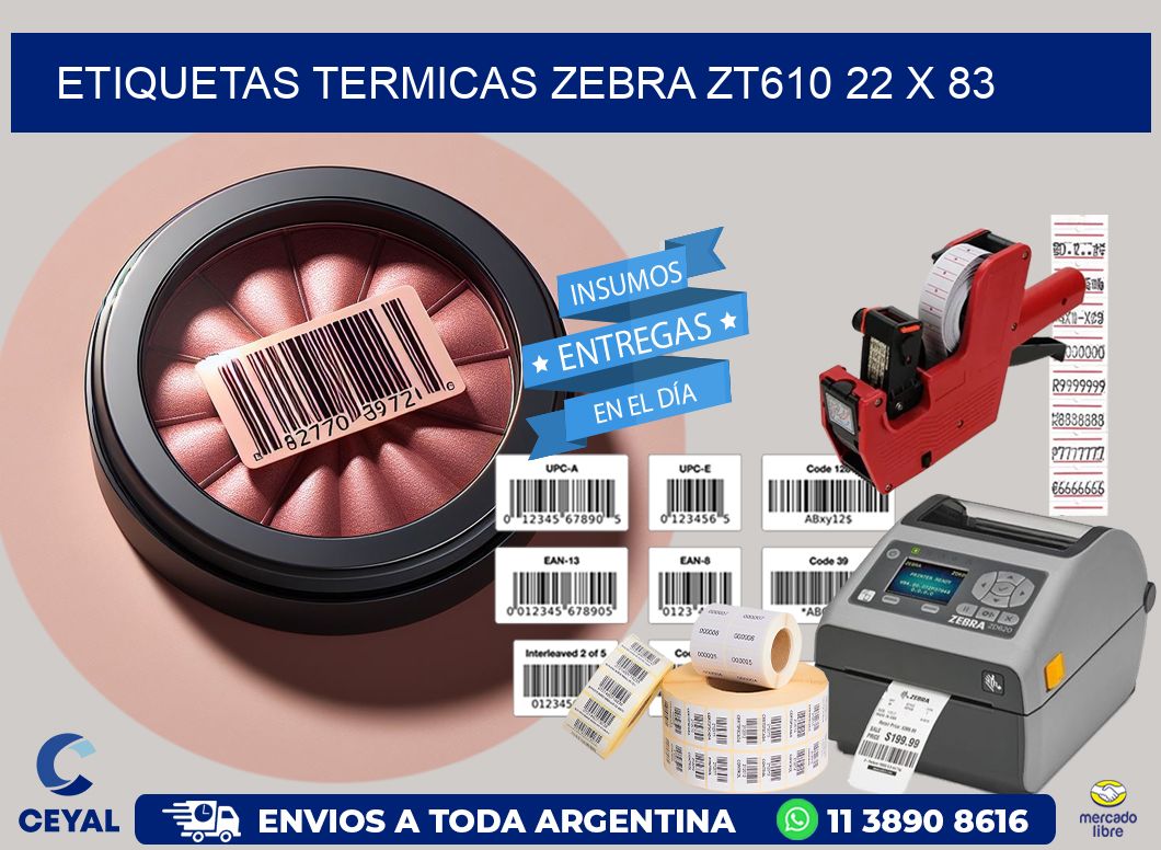 ETIQUETAS TERMICAS ZEBRA ZT610 22 x 83