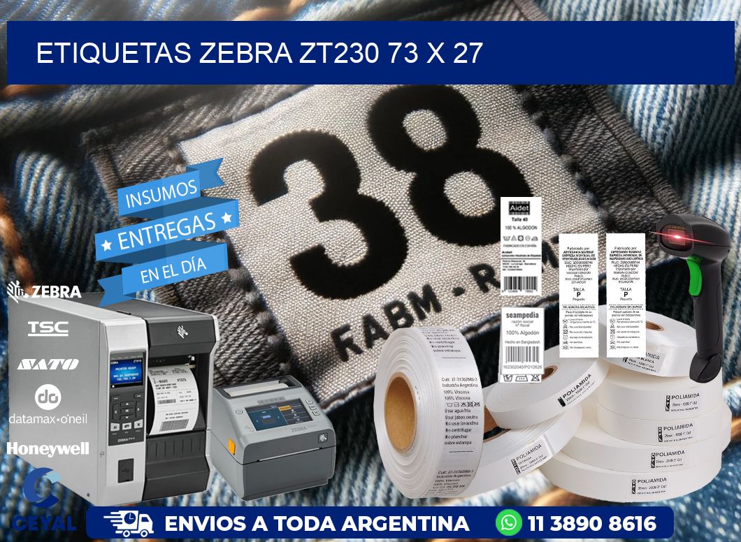 ETIQUETAS Zebra ZT230 73 x 27
