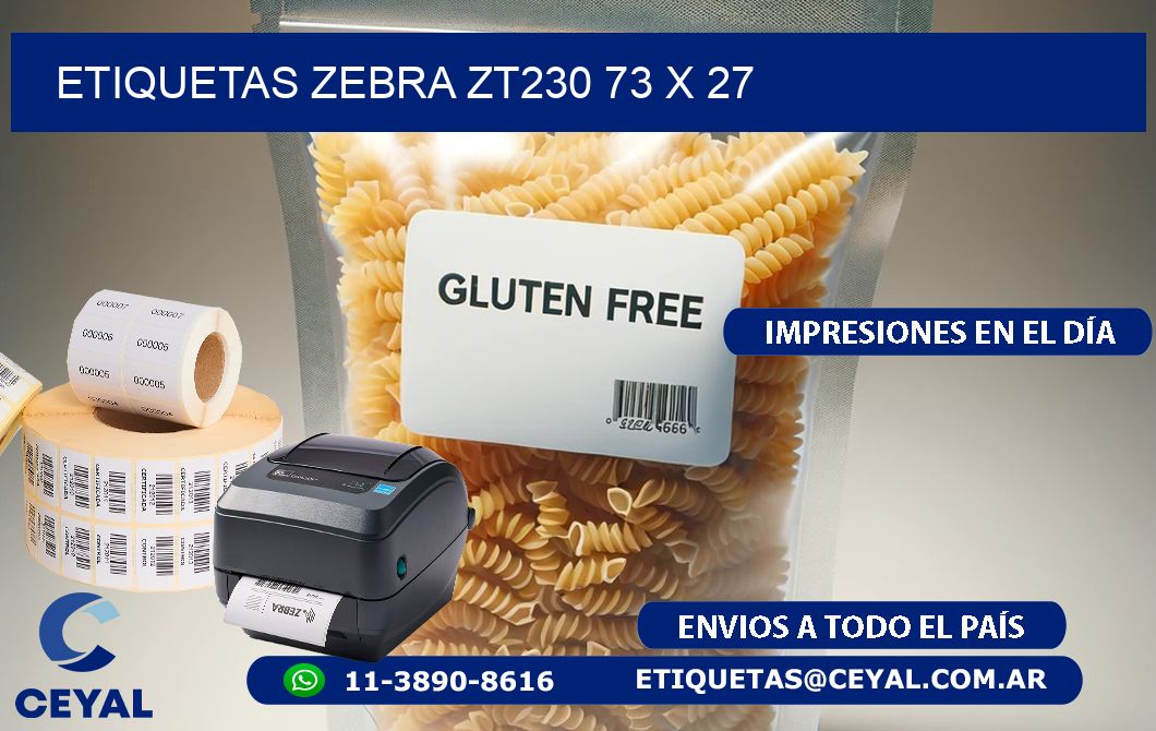 ETIQUETAS Zebra ZT230 73 x 27