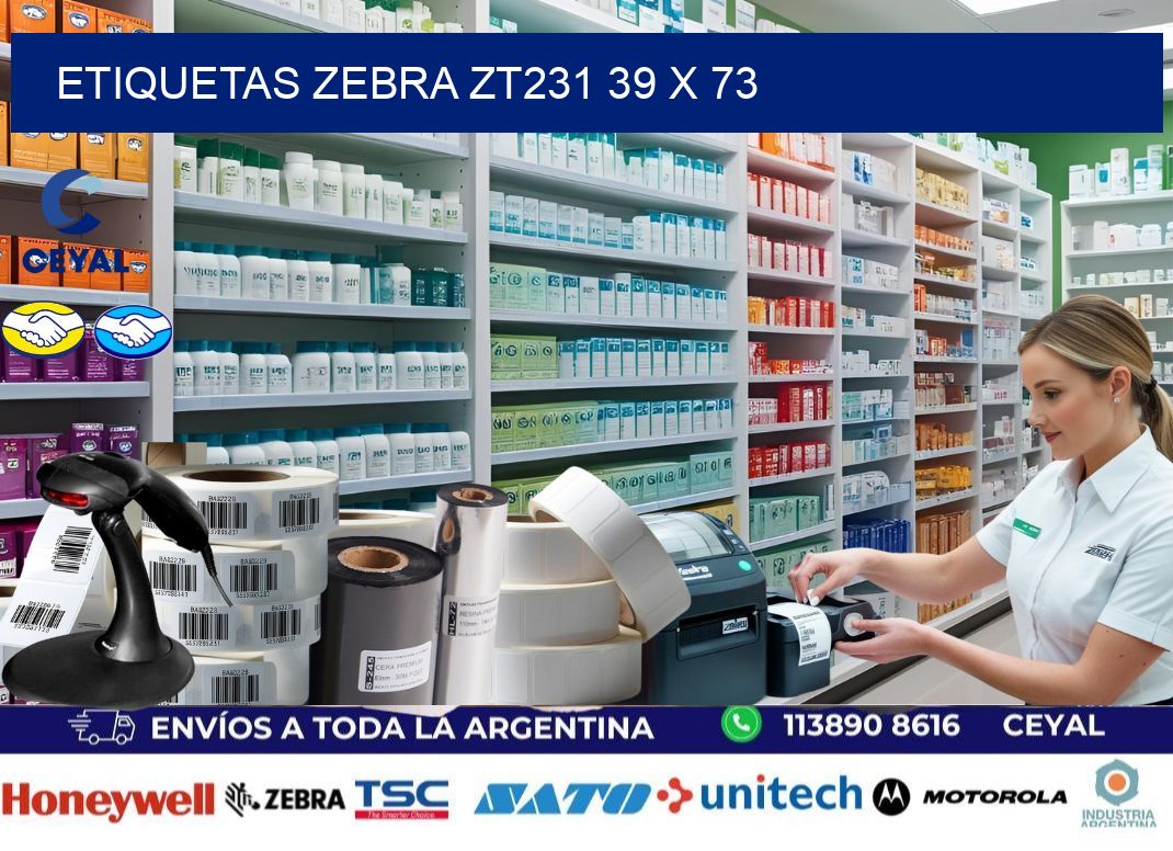 ETIQUETAS Zebra ZT231 39 x 73