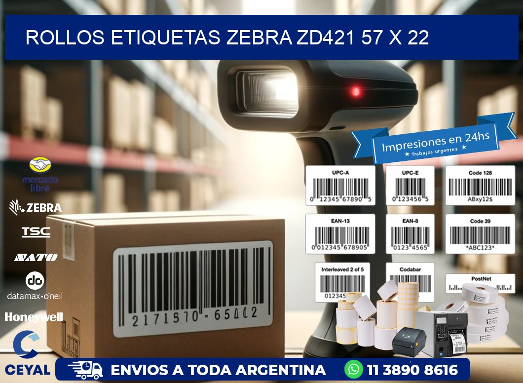 ROLLOS ETIQUETAS Zebra ZD421 57 x 22