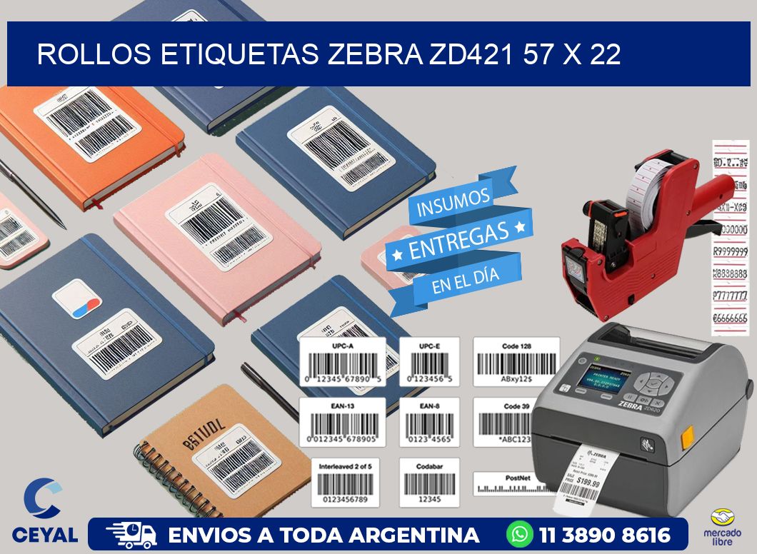 ROLLOS ETIQUETAS Zebra ZD421 57 x 22