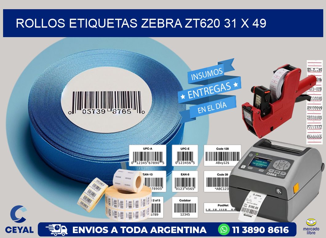 ROLLOS ETIQUETAS Zebra ZT620 31 x 49