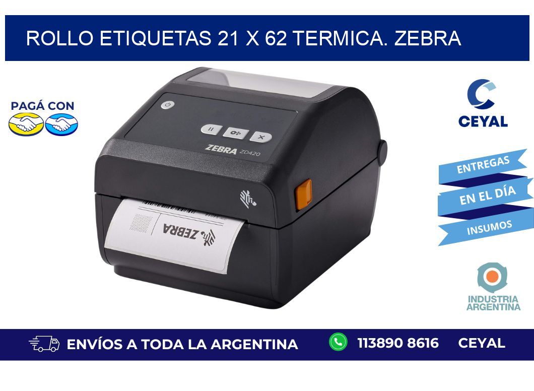 Rollo etiquetas 21 x 62 termica. zebra